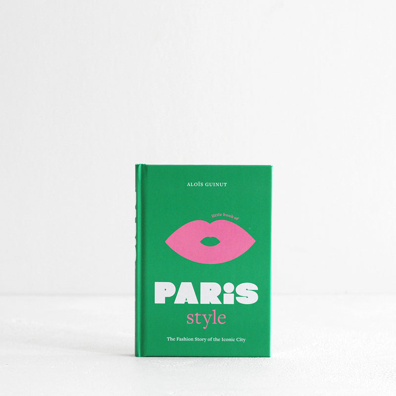 The Little Book of Paris Style