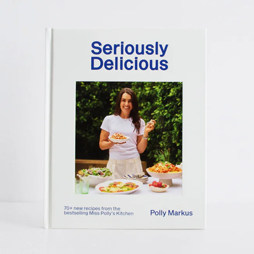Seriously Delicious by Polly Markus