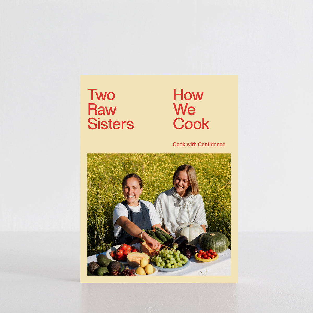 Two Raw Sisters - How We Cook